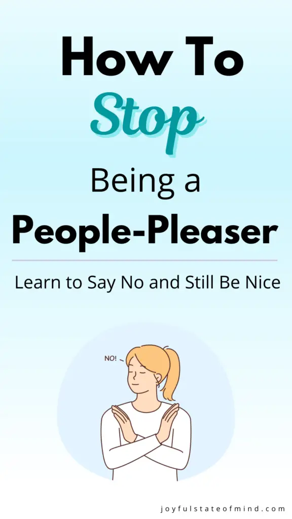 how to stop being a people pleaser but still be nice