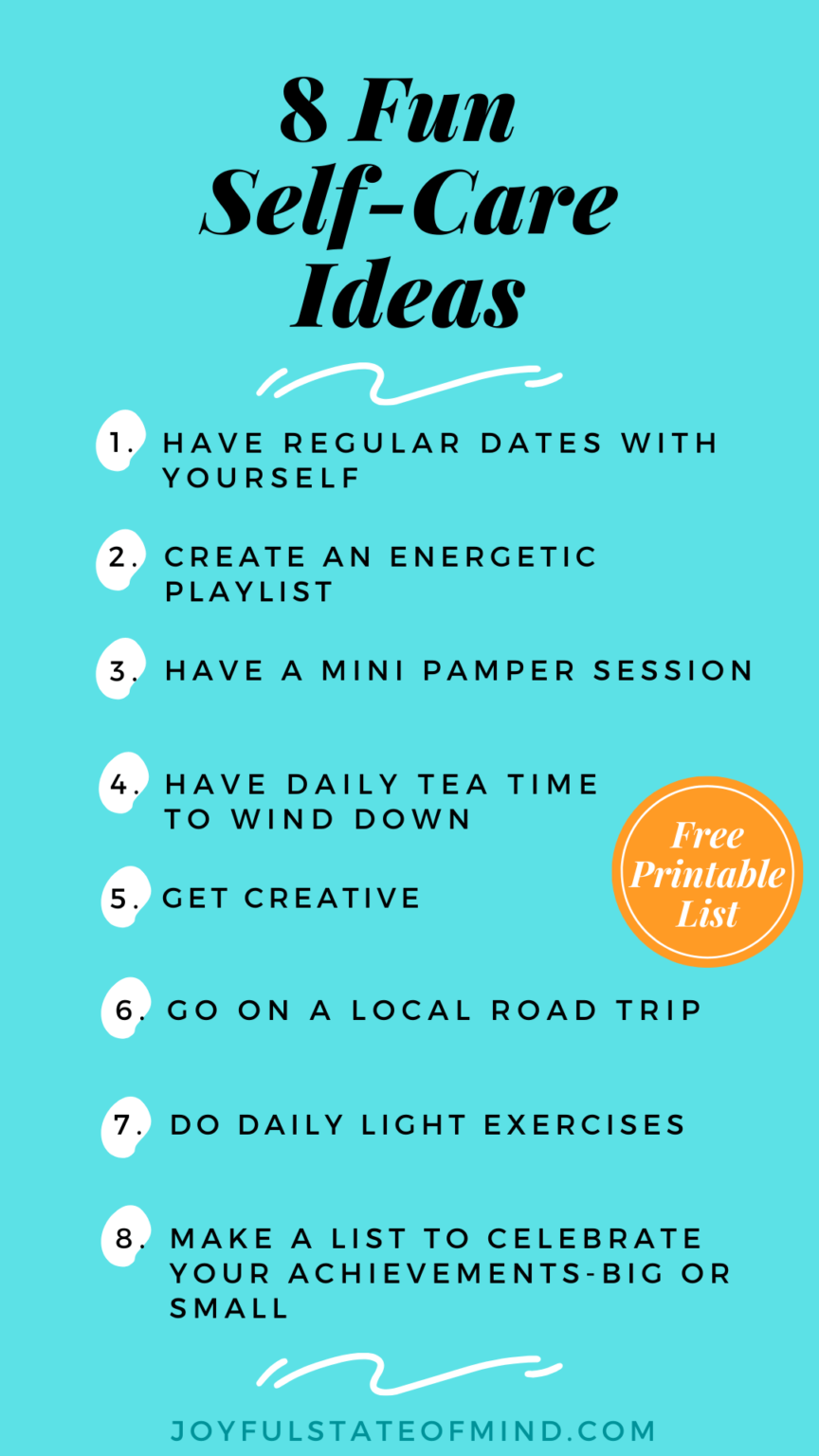 8 Fun Self-Care Ideas To Try - Joyful State Of Mind