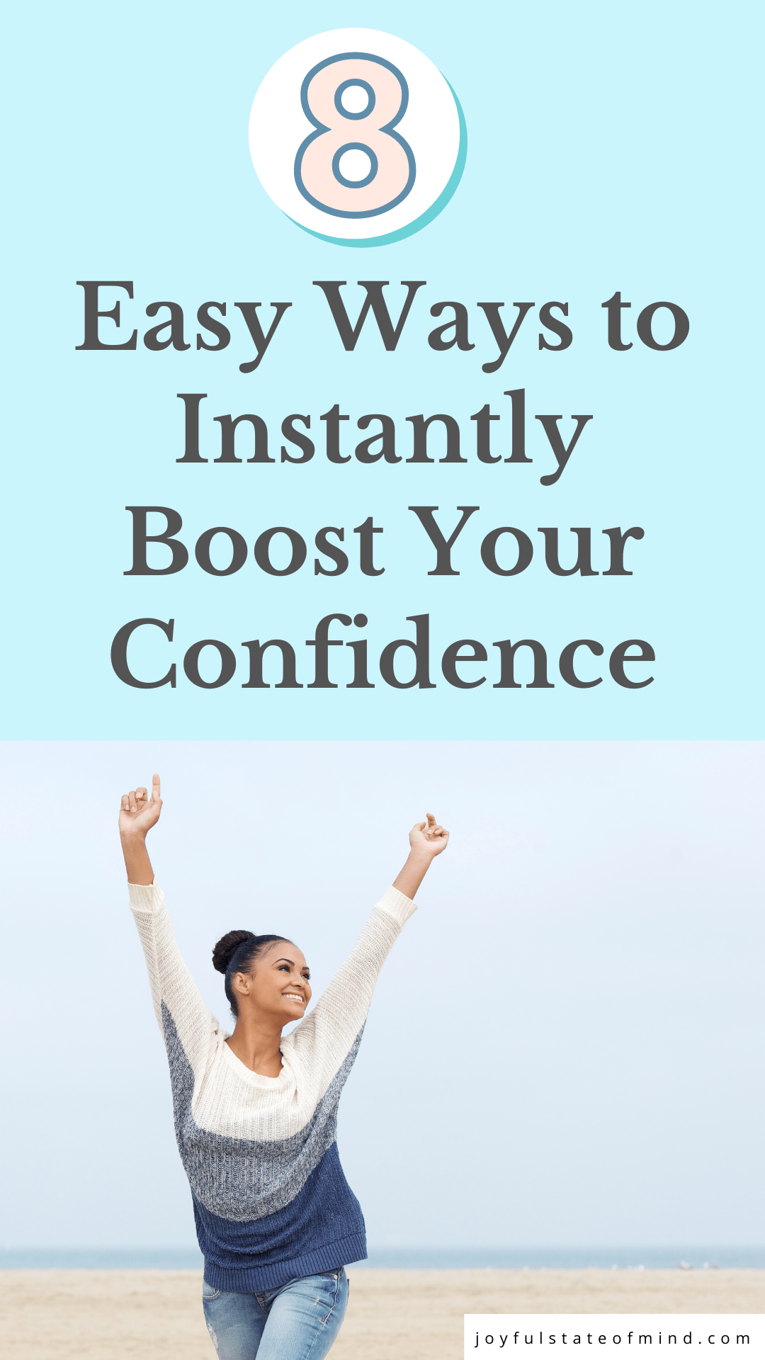 8 Quick Fixes: How to Boost Your Confidence as a Woman - Joyful State ...