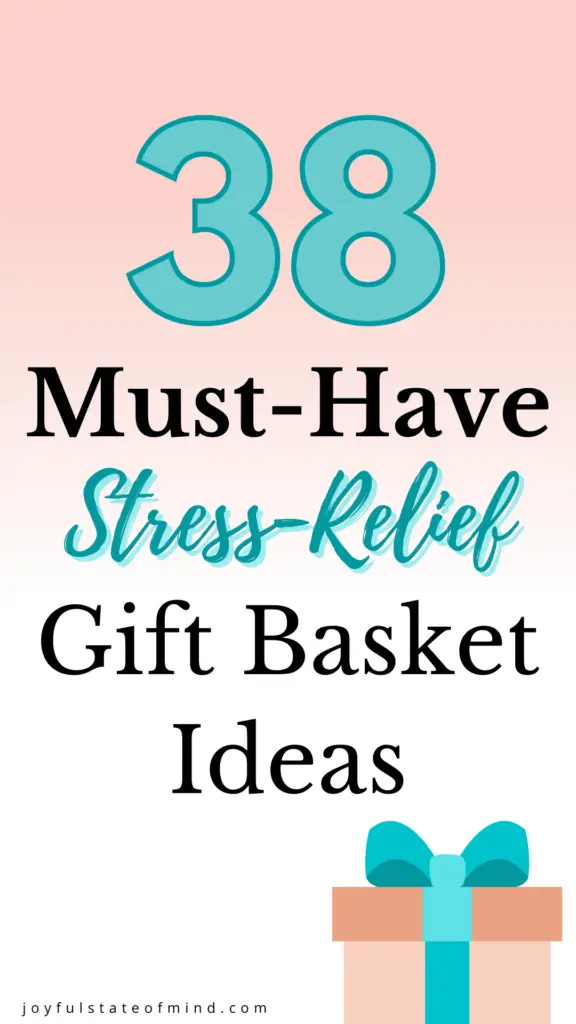 stress-relief gift basket ideas