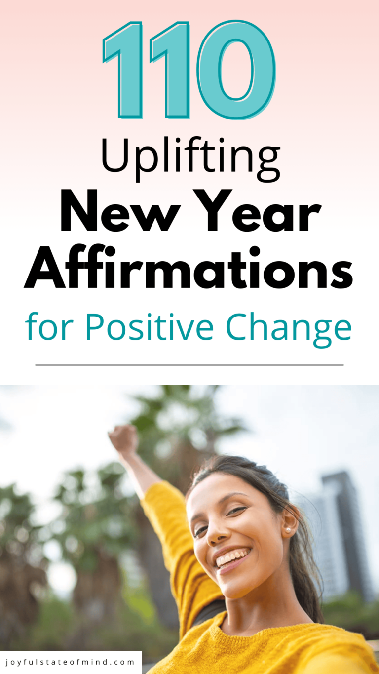 110 Uplifting New Year Affirmations for Positive Change - Joyful State ...