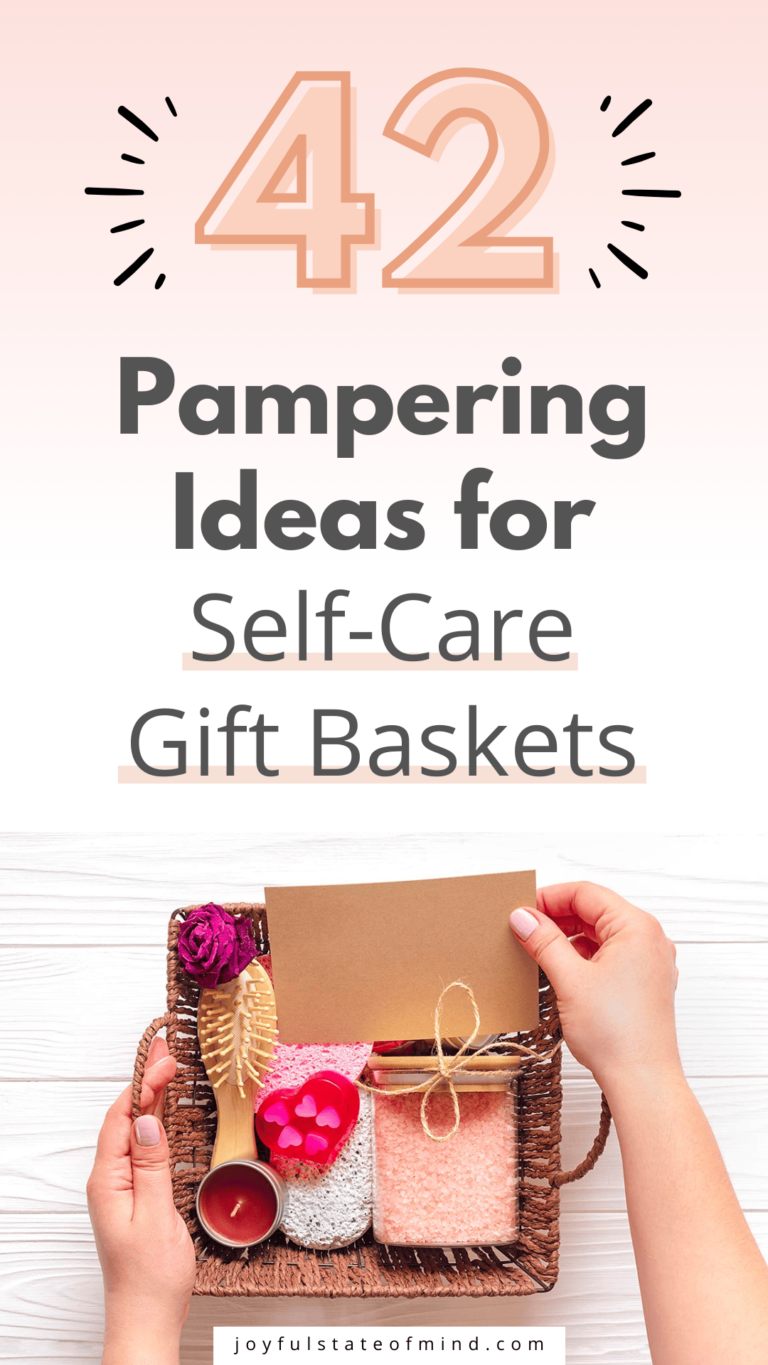 40+ Essential Self Care Gift Basket Ideas - Joyful State Of Mind