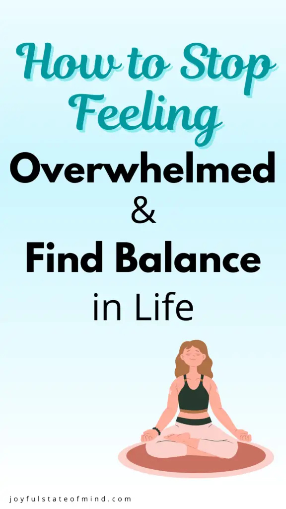 how to stop feeling overwhelmed