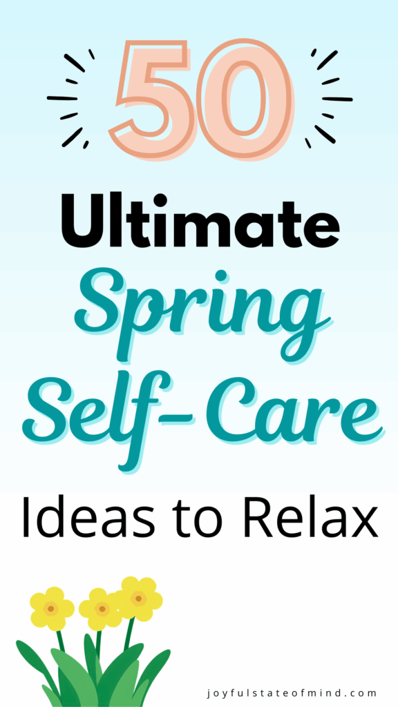 Spring self-care ideas